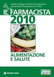 Il Farmacista 2010  Nobile Collegio Chimico Farmaceutico   Tecniche Nuove