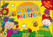 Il Gigantesco Album dei Giochi Pazzeschi - Giallo  Autori Vari   Macro Junior