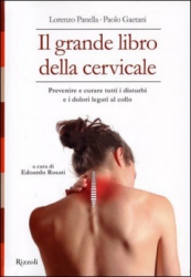 Il Grande Libro della Cervicale  Lorenzo Panella Paolo Gaetani  Rizzoli