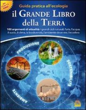 Il Grande Libro della Terra  Marianne Lambrechts Eric Luyckx  Macro Edizioni