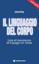 Il linguaggio del corpo  James Borg   Tecniche Nuove