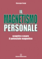 Il Magnetismo Personale  Giuseppe Gangi   Edizioni Mediterranee