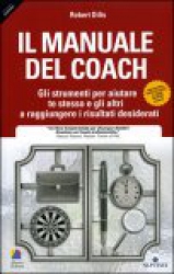 Il Manuale del Coach  Robert Dilts   Alessio Roberti