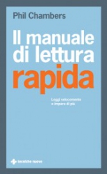 Il manuale di lettura rapida  Phil Chambers   Tecniche Nuove