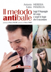 Il metodo antiballe  Antonio Meridda Fabio Pandiscia  Anteprima