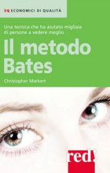 Il metodo Bates  Christopher Markert   Red Edizioni