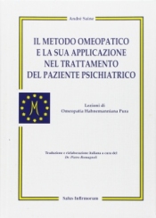 Il Metodo Omeopatico e la sua Applicazione nel Trattamento del Paziente Psichiatrico  André Saine   Salus Infirmorum