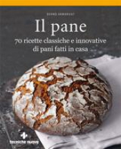 Il pane  Bernd Armbrust   Tecniche Nuove