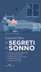 Il piccolo libro dei segreti del sonno  Roberto De Filippis   Editoriale Programma