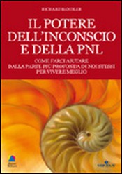 Il Potere dell'Inconscio e della PNL  Richard Bandler   NLP ITALY