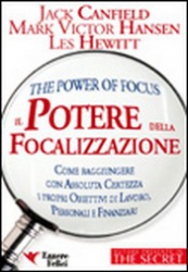 Il Potere della Focalizzazione (Vecchia edizione)  Jack Canfield Mark Victor Hansen Les Hewitt Essere Felici