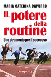 Il potere della routine  Maria Caterina Capurro   Anteprima