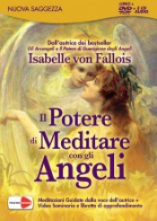 Il Potere di Meditare con gli Angeli (3 CD Audio di Meditazioni + Seminario in DVD)  Isabelle Von Fallois   Macro Edizioni