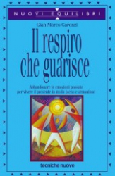 Il respiro che guarisce  Gian marco Carenzi   Tecniche Nuove