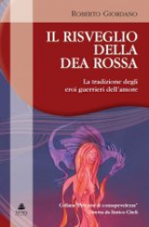 Il risveglio della dea rossa  Roberto Giordano   Xenia Edizioni