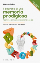 Il segreto di una memoria prodigiosa  Matteo Salvo   Gribaudo