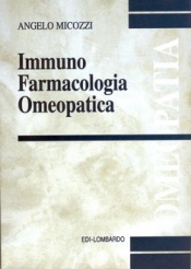Immunofarmacologia Omeopatica  Angelo Micozzi   Edi-Lombardo