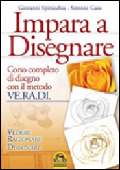 Impara a Disegnare  Giovanni Spinicchia Simone Casu  Macro Edizioni