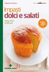 Impasti dolci e salati  Marianna Franchi   Tecniche Nuove