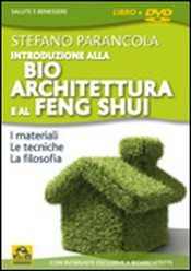 Introduzione alla Bio Architettura e al Feng Shui (DVD)  Stefano Parancola   Macro Edizioni