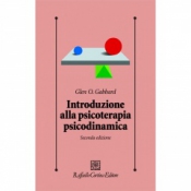 Introduzione alla psicoterapia psicodinamica  Glen O. Gabbard   Raffaello Cortina Editore