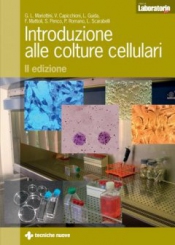 Introduzione alle colture cellulari  Gian Luigi Mariottini Valter Capicchioni Lucrezia Guida Tecniche Nuove