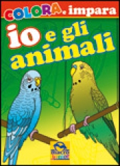 Io e gli Animali (Copertina rovinata)  Autori Vari   Macro Junior