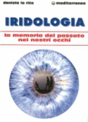 Iridologia  Daniele Lo Rito   Edizioni Mediterranee