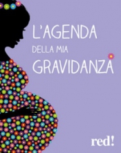 L'Agenda della mia Gravidanza (con DVD)  Giorgio Gottardi   Red Edizioni
