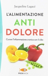 L'alimentazione antidolore  Jacqueline Lagace   Sperling & Kupfer