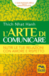 L'Arte di Comunicare  Thich Nhat Hanh   Bis Edizioni