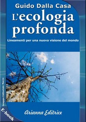 L'Ecologia Profonda (ebook)  Guido Dalla Casa   Arianna Editrice