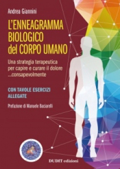 L'Enneagramma Biologico del Corpo Umano  Andrea Giannini   Dudit Edizioni