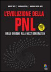 L'Evoluzione della PNL  Robert Dilts Judith DeLozier Deborah Bacon Dilts Alessio Roberti