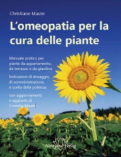 L'Omeopatia per la Cura delle Piante  Christiane Maute   Narayana Verlag