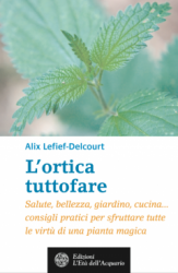 L'Ortica Tuttofare  Alix Lefief-Delcourt   L'Età dell'Acquario Edizioni