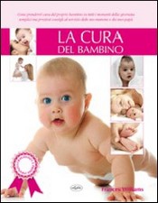 La cura del bambino  Frances Williams   IdeaLibri