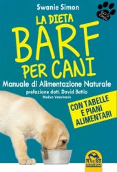 La Dieta Barf per Cani (Copertina rovinata)  Swanie Simon   Macro Edizioni
