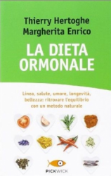 La dieta ormonale  Thierry Hertoghe Margherita Enrico  Sperling & Kupfer