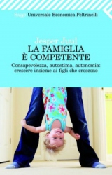 La famiglia è competente  Jesper Juul   Feltrinelli