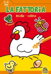 La Fattoria - Incolla e Colora (2-4 anni)  Autori Vari   Macro Junior