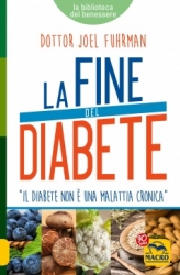 La Fine del Diabete  Joel Fuhrman   Macro Edizioni