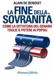 La Fine della Sovranità  Alain De Benoist   Arianna Editrice