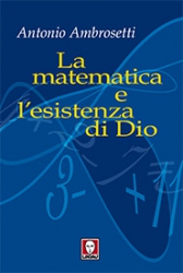 La matematica e l’esistenza di Dio  Antonio Ambrosetti   Lindau