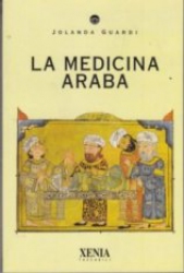 La Medicina Araba  Jolanda Guardi   Xenia Edizioni