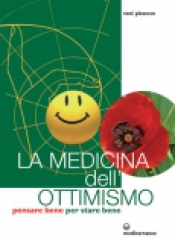 La Medicina dell'Ottimismo  Toni Pizzecco   Edizioni Mediterranee