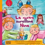 La Nostra Sorellina Nina  Regina Masaracchia Ute Taschner  Bonomi Editore