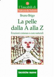 La pelle dalla A alla Z  Bruno Brigo   Tecniche Nuove