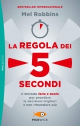 La Regola dei 5 secondi  Mel Robbins   Sperling & Kupfer