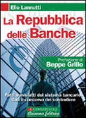La Repubblica delle Banche  Elio Lannutti   Arianna Editrice